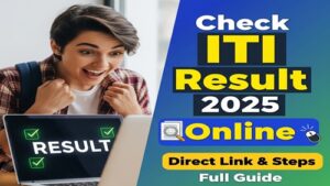 Check ITI Result 2025 Online