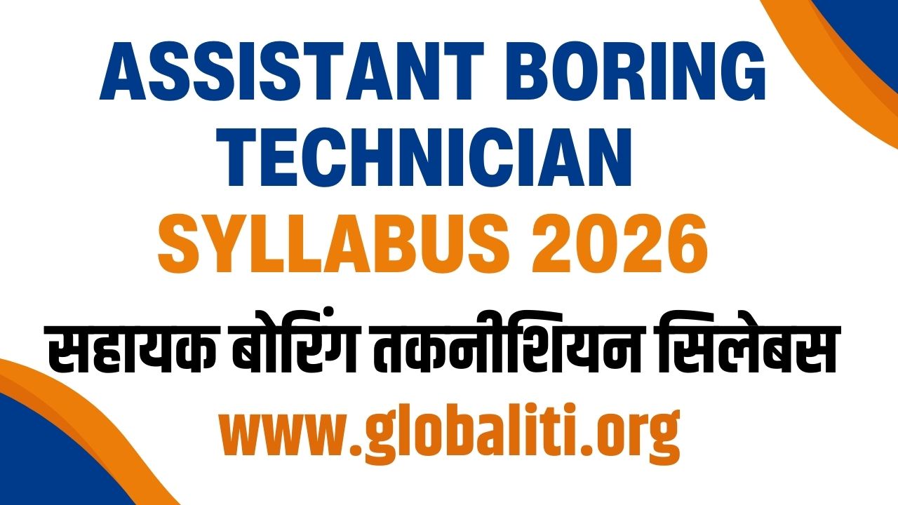 Assistant Boring Technician Syllabus 2026